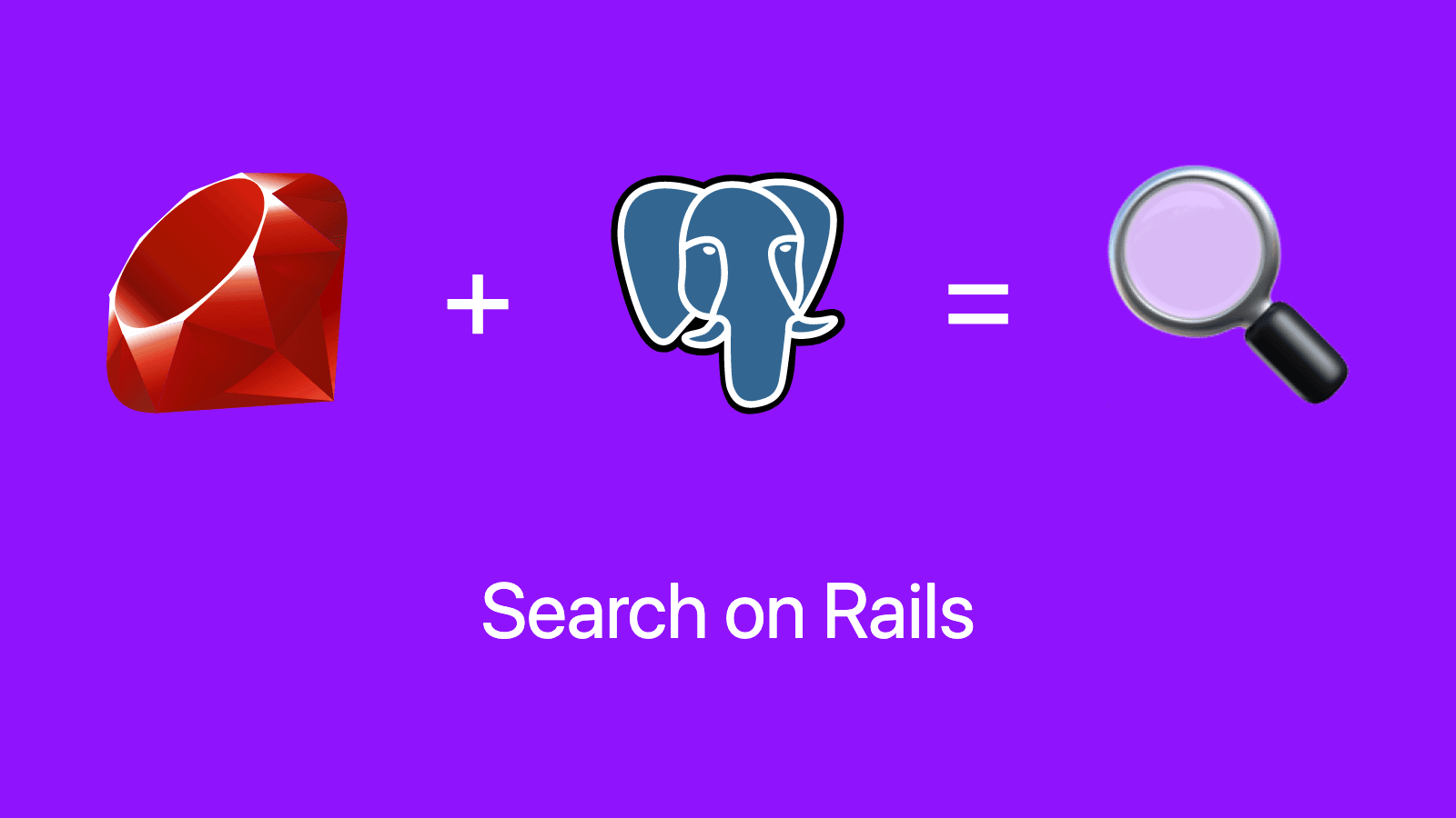Search on Rails - Learn to build a search engine 🔎